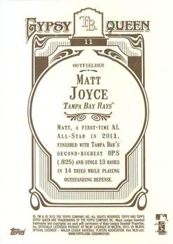2012 Topps Gypsy Queen Matt Joyce  # 11 Tampa Bay Rays