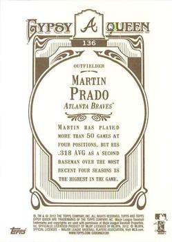 2012 Topps Gypsy Queen Martin Prado  # 136 Atlanta Braves