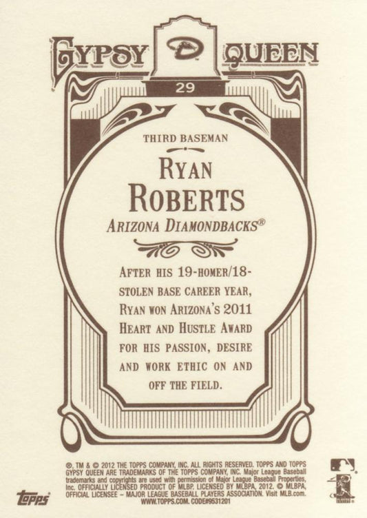 2012 Topps Gypsy Queen Ryan Roberts  # 29 Arizona Diamondbacks