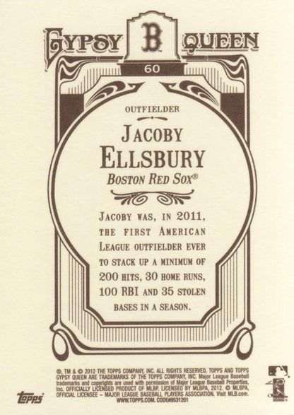 2012 Topps Gypsy Queen Jacoby Ellsbury  # 60a Boston Red Sox