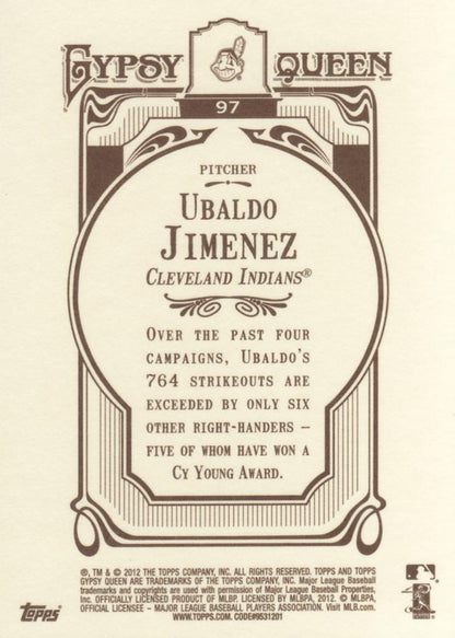 2012 Topps Gypsy Queen Ubaldo Jimenez  # 97 Cleveland Indians