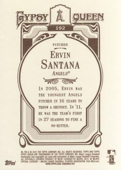 2012 Topps Gypsy Queen Ervin Santana  # 192 Los Angeles Angels