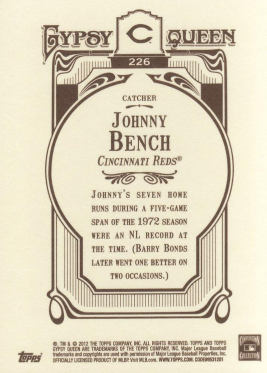 2012 Topps Gypsy Queen Johnny Bench  # 226a Cincinnati Reds