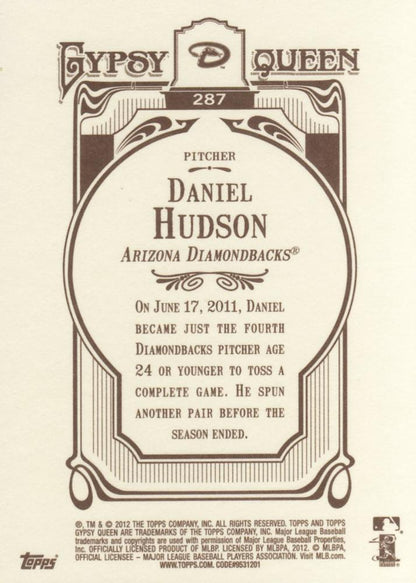 2012 Topps Gypsy Queen Daniel Hudson  # 287 Arizona Diamondbacks