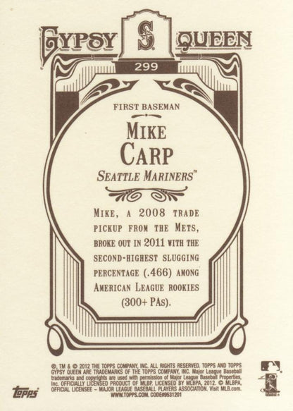 2012 Topps Gypsy Queen Mike Carp  # 299 Seattle Mariners